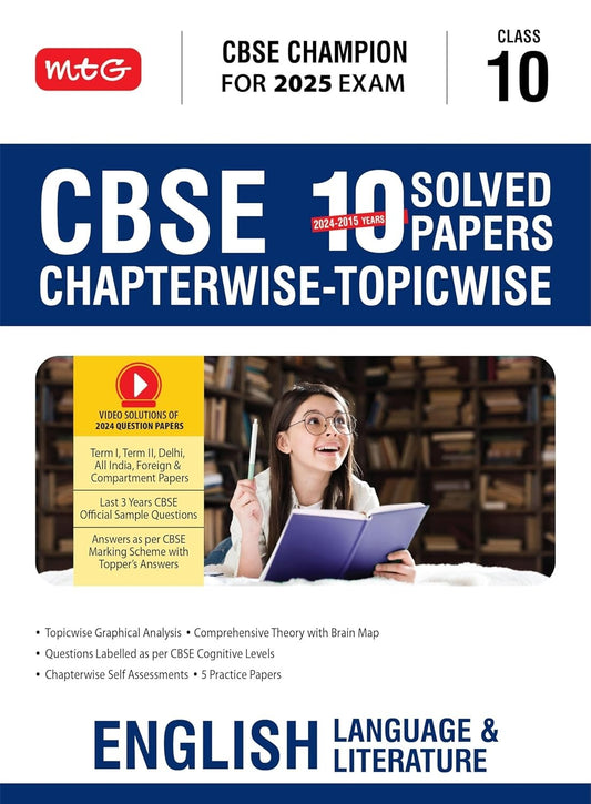MTG CBSE 10 Years  Chapterwise Topicwise Solved Papers ENGLISH LANGUAGE & LITERATURE - CBSE Champion| Question Bank With Sample Papers | Video Solution of PYQs [2024-25]  - Class 10
