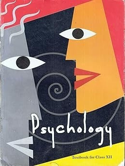 Psychology For Class - 12        Based on New Education Policy [Latest Edition]