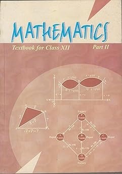 Mathematics - II  For Class - 12       Based on New Education Policy [Latest Edition]