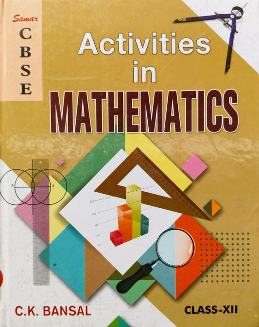 Samar - MATHEMATICS Practical File - 12 [For 2024-25 Session]