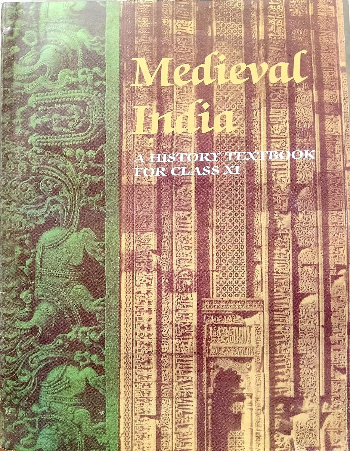 Medieval India Old Ncert - History Textbook 1999 By Satish Chandra - 11th Class (English Medium)