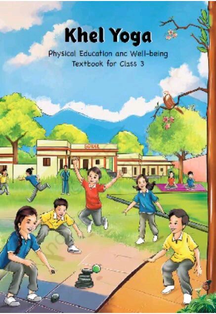 Khel Yoga (Textbook in Physical Education) for Class - 3       CBSE [Latest Edition Based On New Education Policy]
